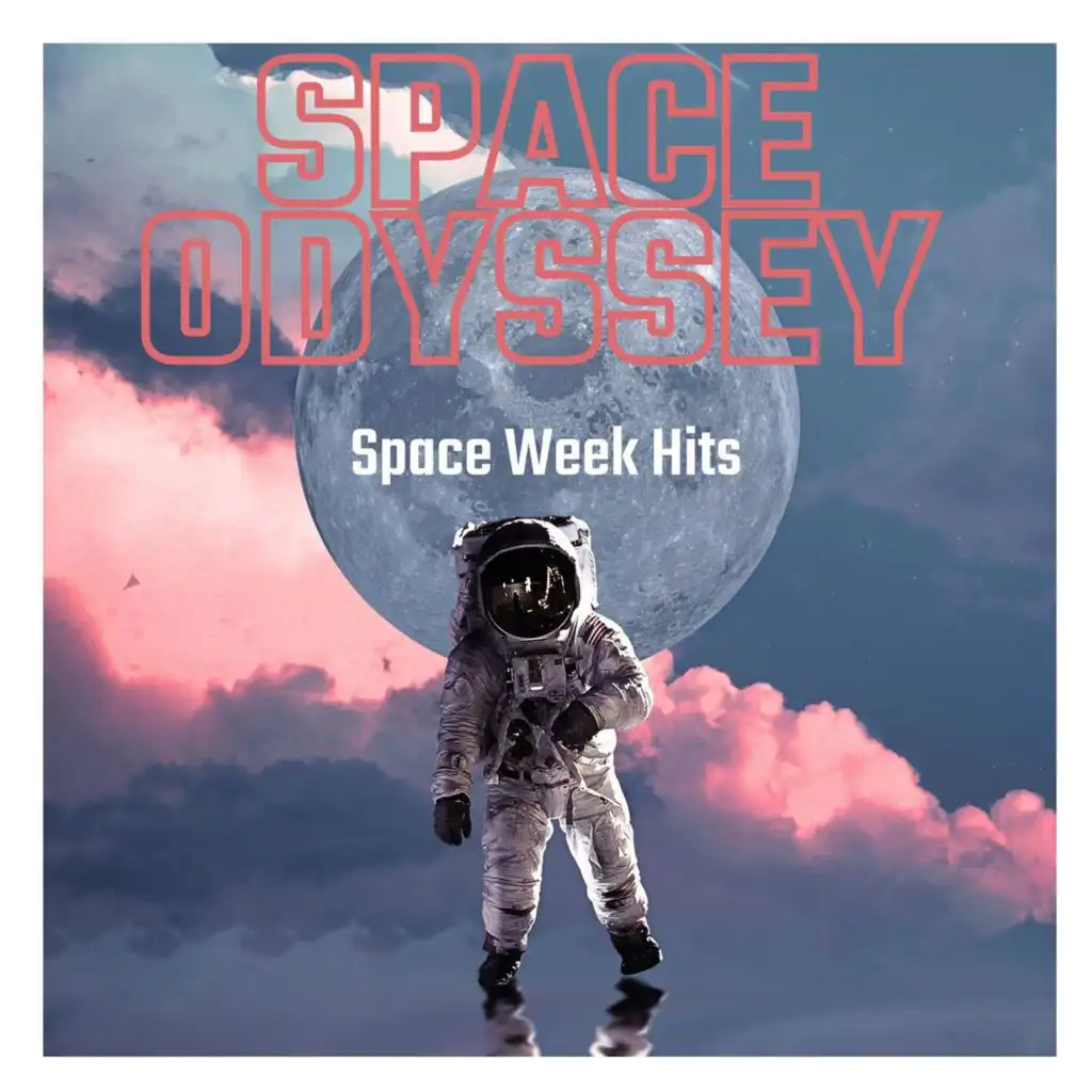 Space Odyssey - Space Week Hits