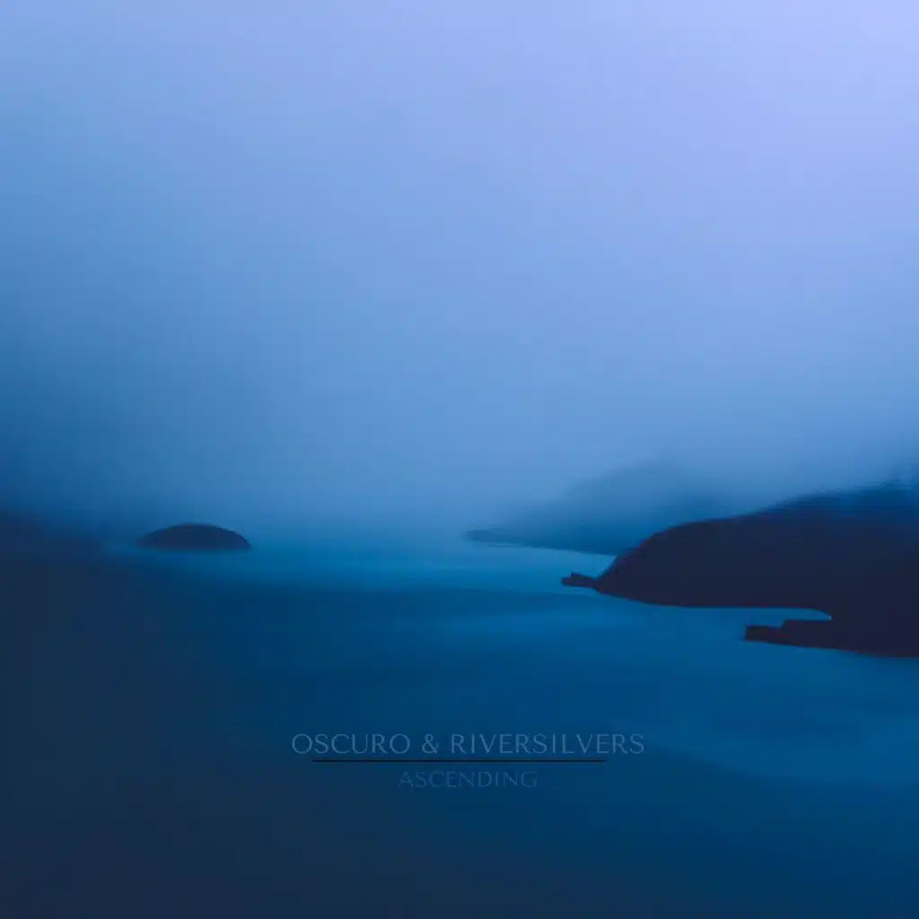 Riversilvers & Oscuro