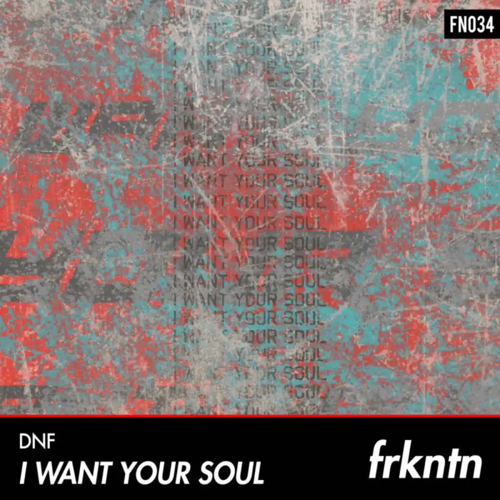 I Want Your Soul (Extended Mix)