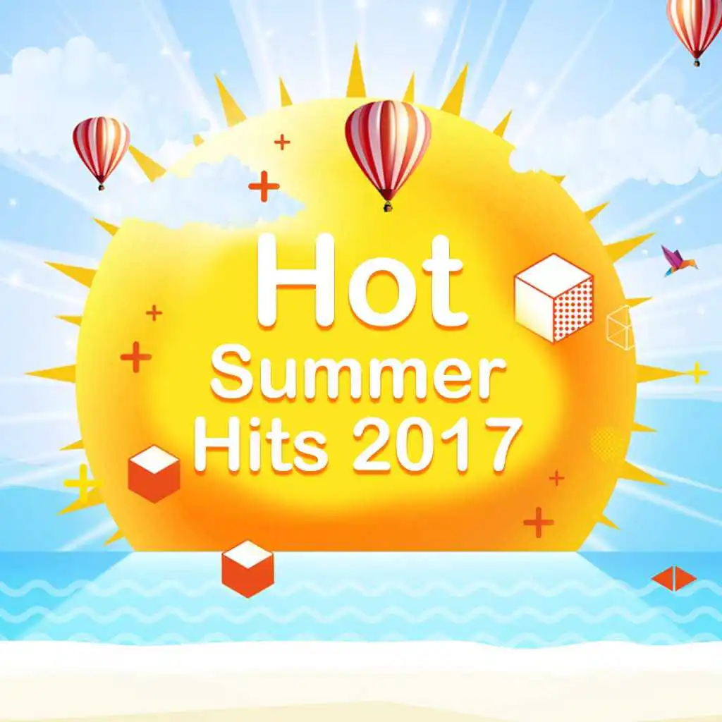 Hot Summer Hits 2017