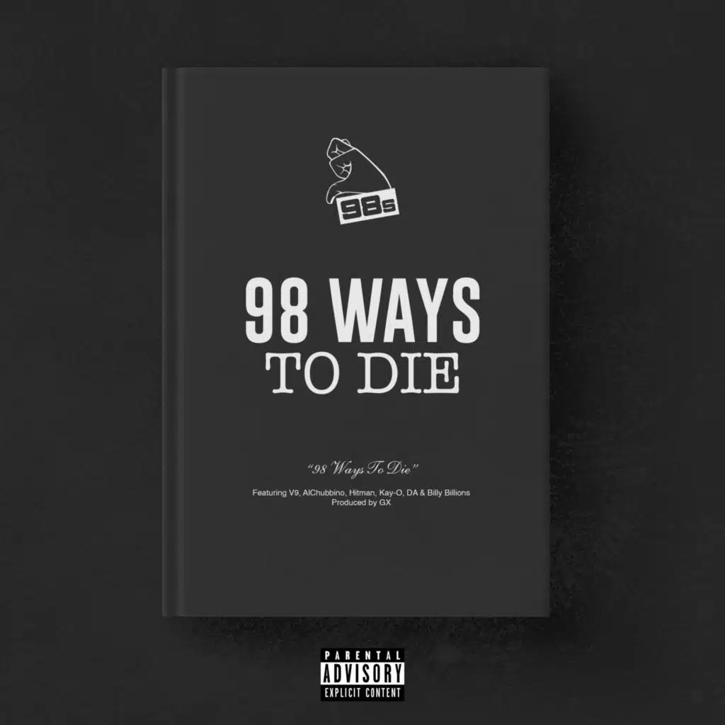 98 Ways To Die (feat. Alchubbino, Billy Billions, Hitman & DA)