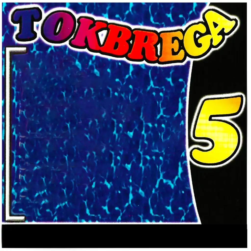 Tok Brega, Vol. 5