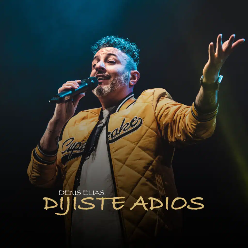 Dijiste Adiós (En Vivo)