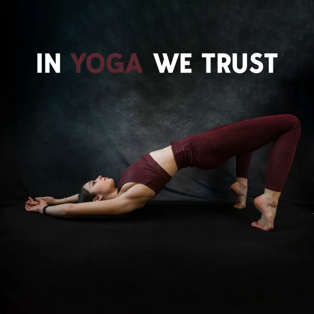 In Yoga We Trust: The New Age Background, Binaural Emotional Atmosphere 432Hz
