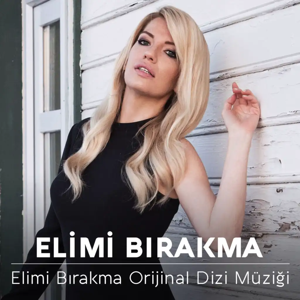 Elimi Bırakma (Orijinal Dizi Müziği)