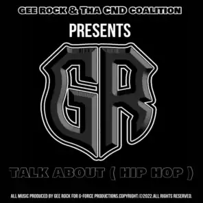 Gee Rock & Tha Cnd Coalition