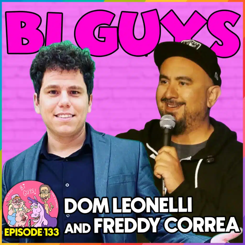 Episode #133 - Nightmares About Door Deals - Dom Leonelli & Freddy Correa