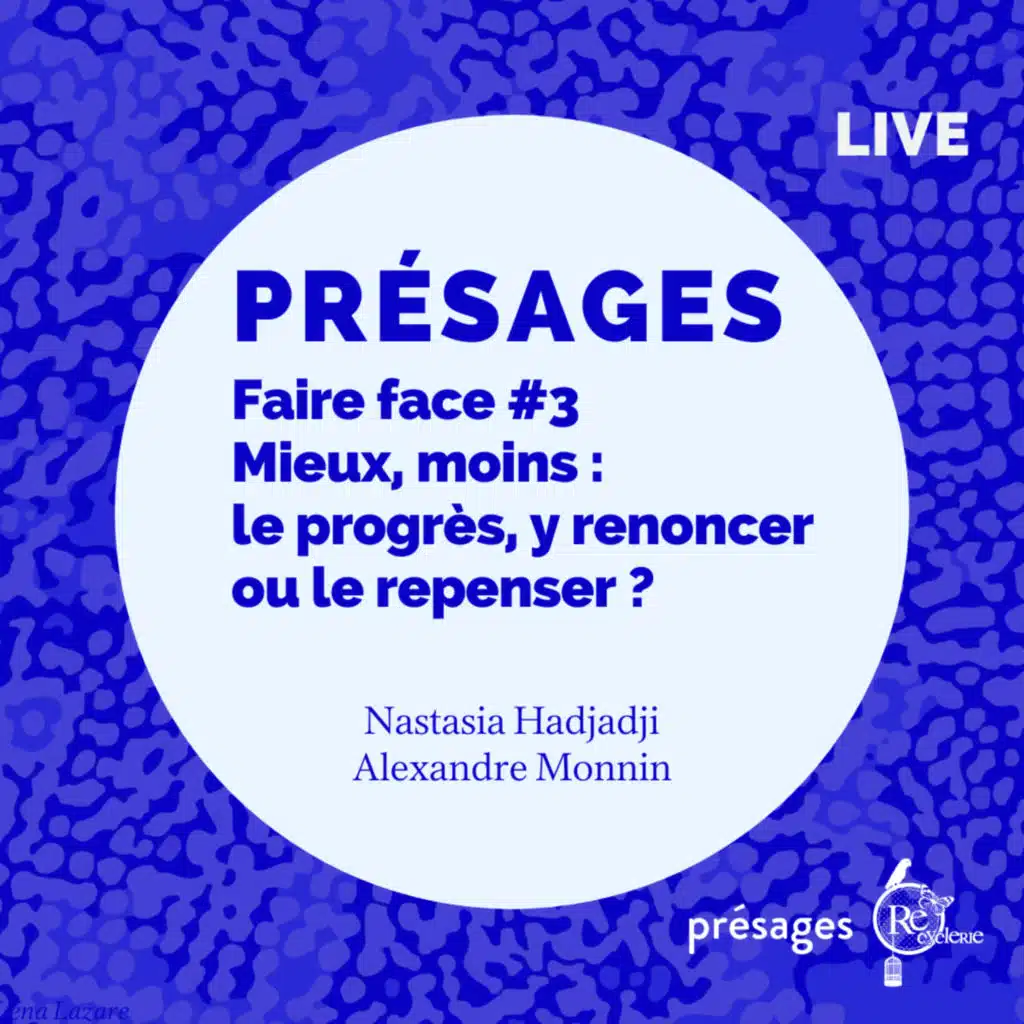 Le progrès, y renoncer ou le repenser ?