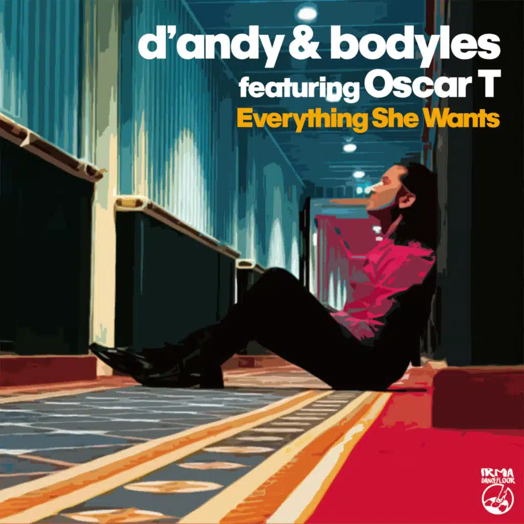 Everything She Wants ('23 Re-touch) [feat. Oscar T]