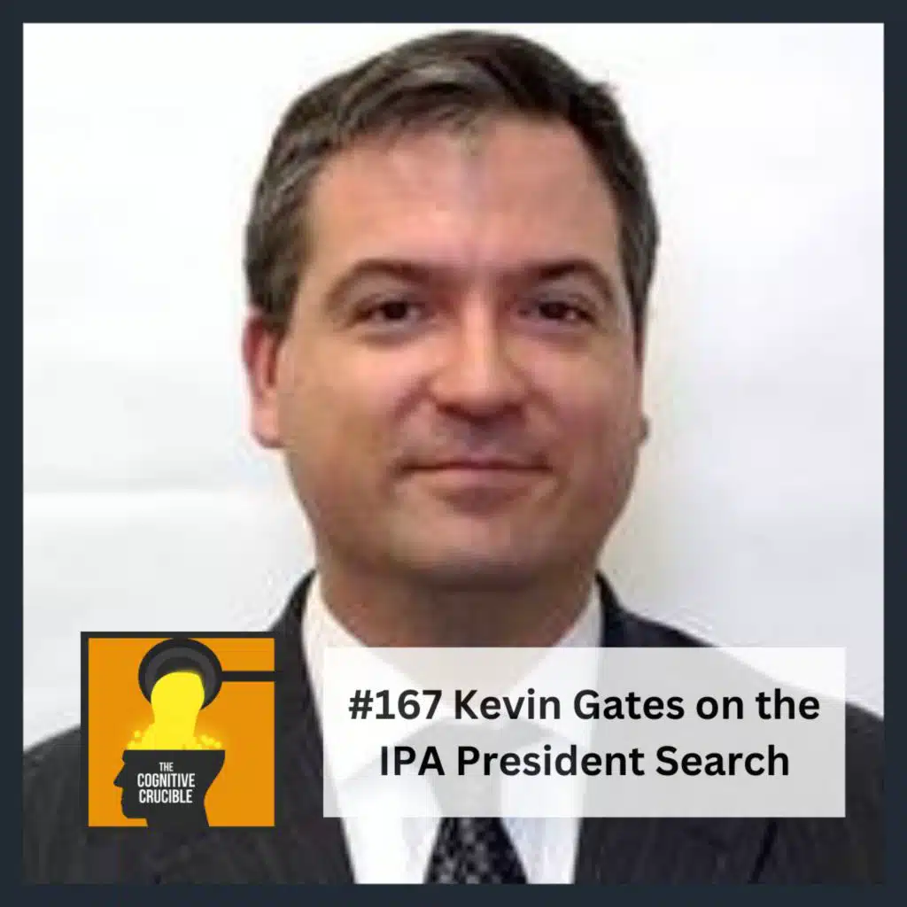 #167 Kevin Gates on the IPA President Search
