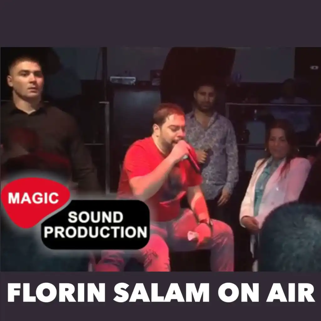 Florin Salam On Air