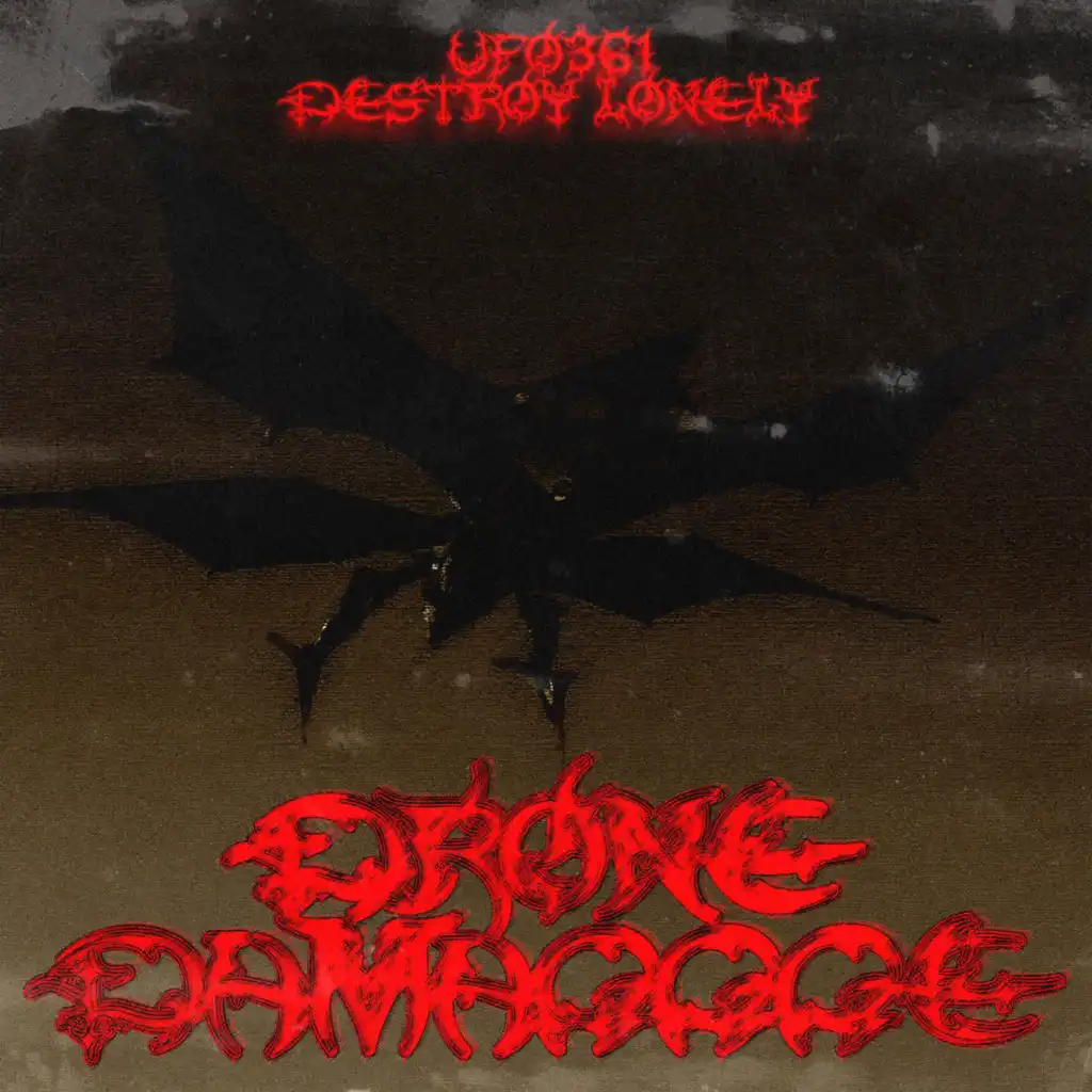 DRONE DAMAGGGE (feat. Destroy Lonely)