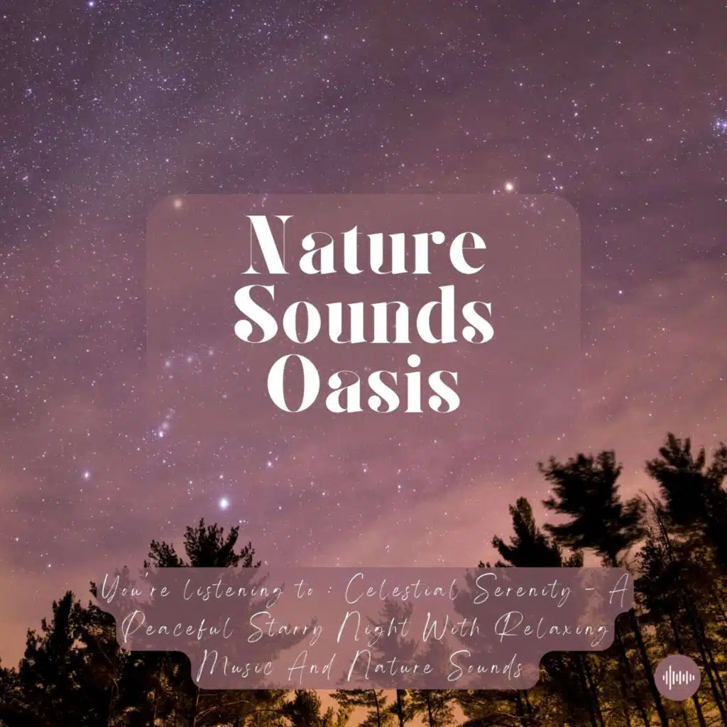 Celestial Serenity | Relaxing Music & Nature Sounds For Sleep, Meditation, Relaxation Or Focus | Sleep Sounds, Sleep Music, Study Music, Rain, White Noise For Sleep, Música Relajante Para Dormir