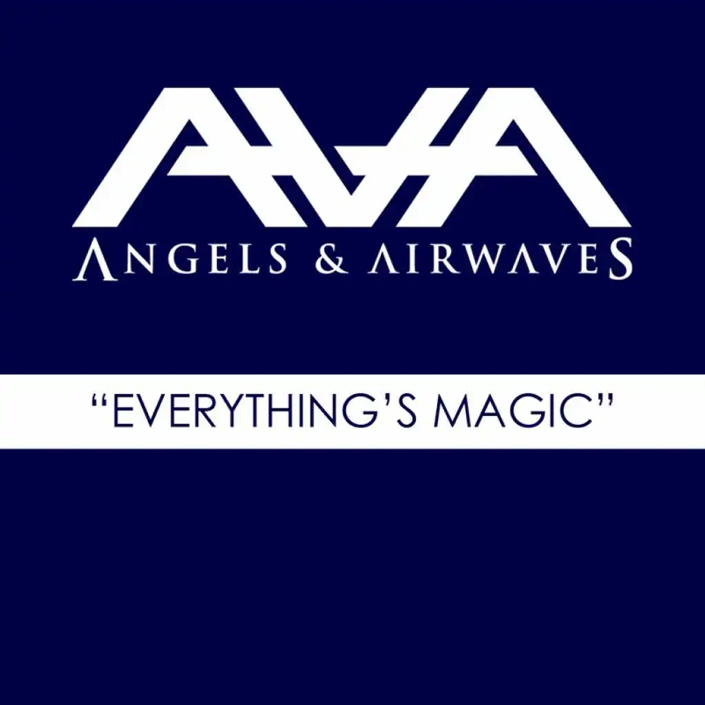 Everything's Magic (Radio Edit)