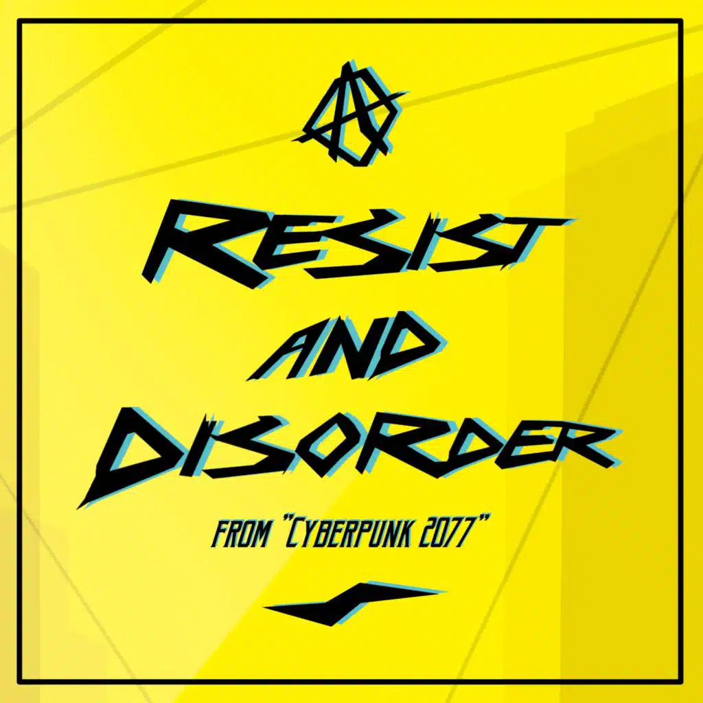 Resist And Disorder (from "Cyberpunk 2077") [feat. DAMIEN]