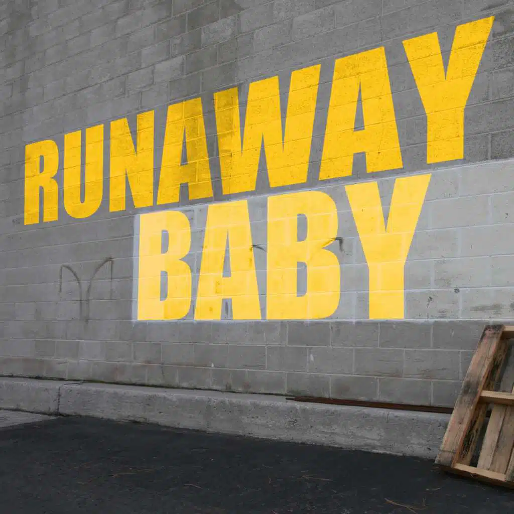 Runaway Baby