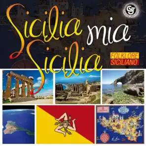 Sicilia mia Sicilia (Folklore Siciliano)