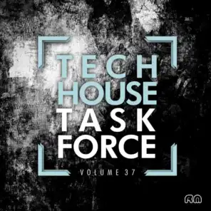 Tech House Task Force, Vol. 37
