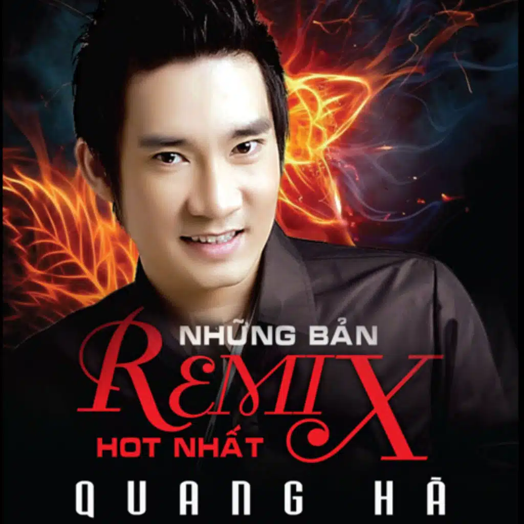 Những Bản Remix Hot Nhất
