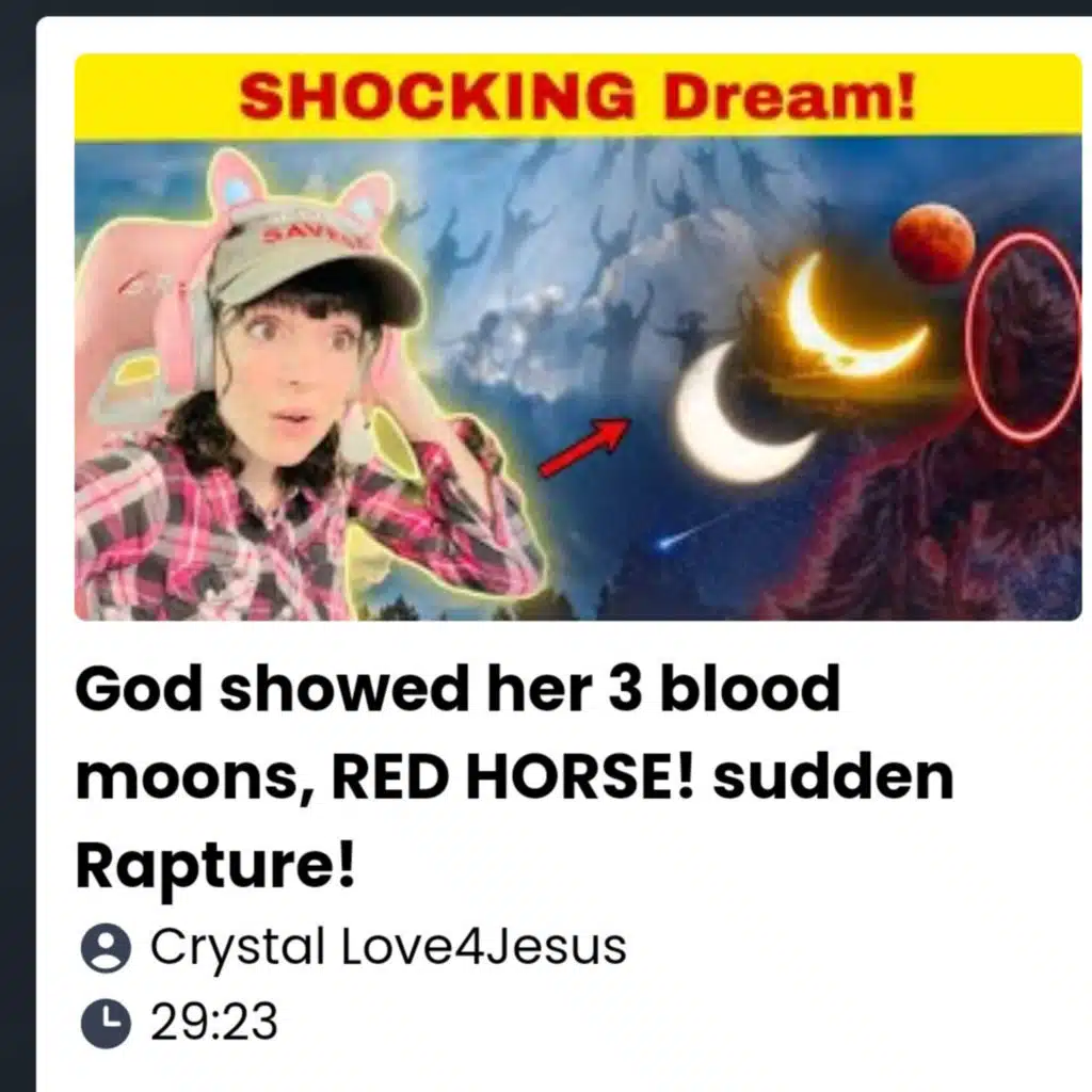 God showed her 3 blood moons, RED HORSE! sudden Rapture!