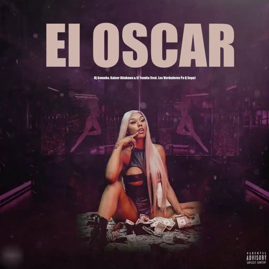 El Oscar (feat. Los Verdaderos Pa Q Sepa)