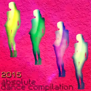 2015 Absolute Dance Compilation (51 Songs Annual Ibiza EDM House Electro for DJs)
