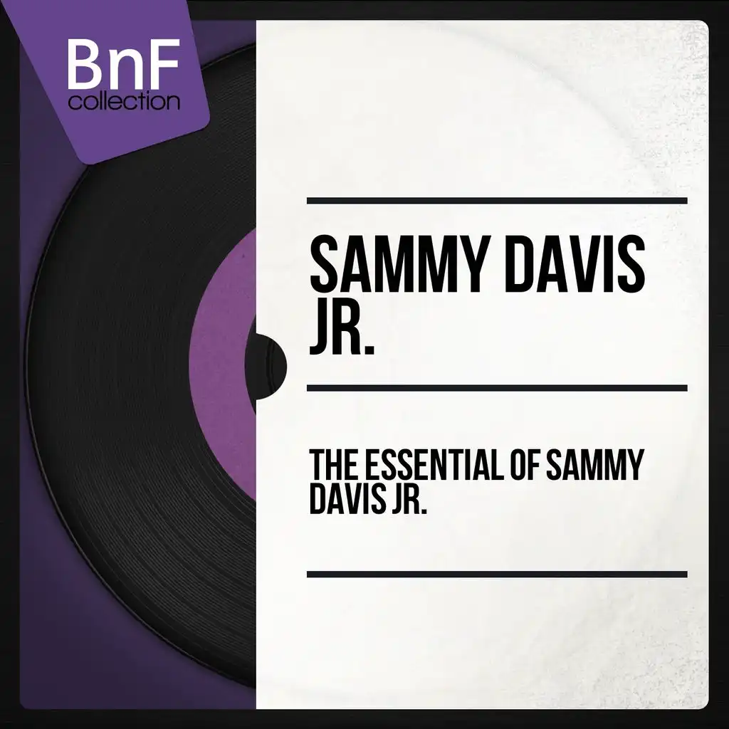 The Essential of Sammy Davis Jr.