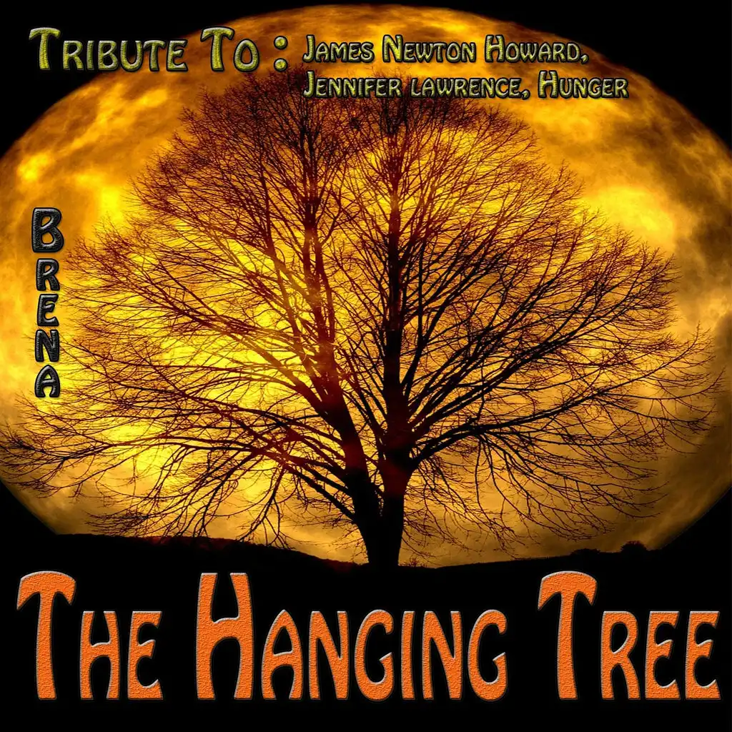 The Hanging Tree: Tribute to James Newton Howard, Jennifer Lawrence, Hunger