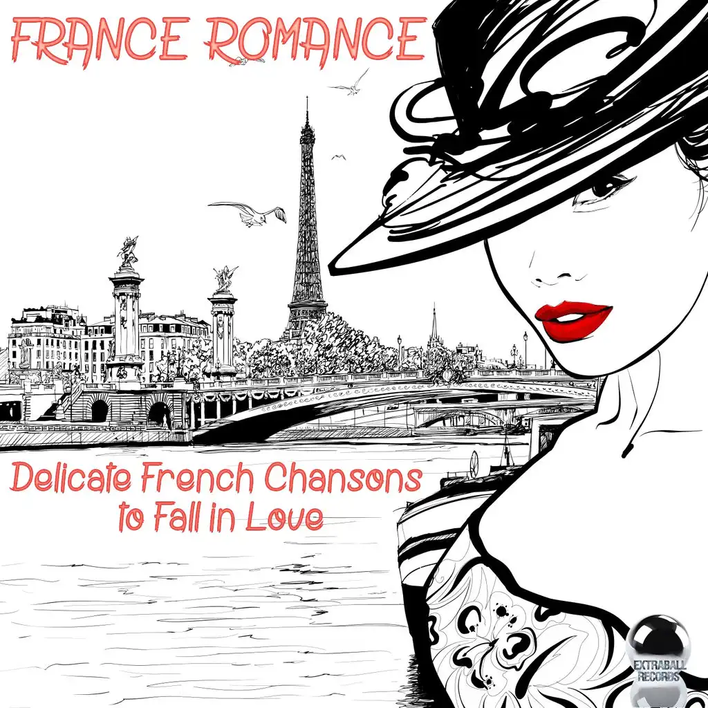 France Romance (Delicate French Chansons to Fall in Love)