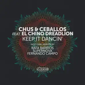 Keep It Dancin' (Rafa Barrios Remix) [ft. El Chino Dreadlion]