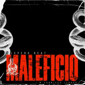 Maleficio (J.M.Kronicko LE PROD Remix)