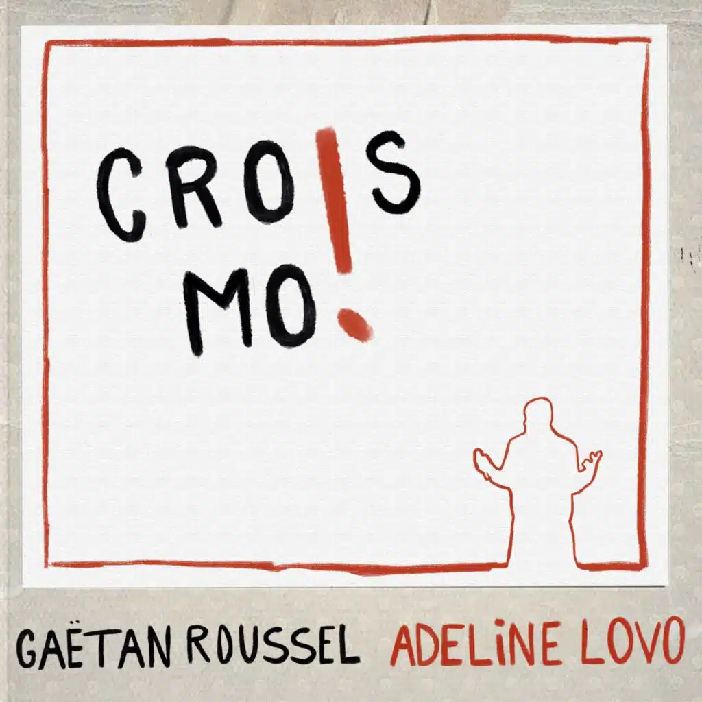 Crois-moi ! (feat. Adeline Lovo)