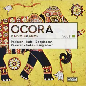 Ocora. Le Monde Des Musiques Traditionnelles: Pakistan, Inde, Bangladesh, Vol. 3