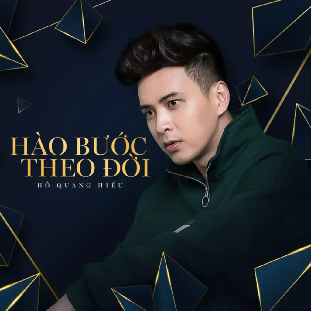 Hào Bước Theo Đời (Hiếu Bến Tàu OST)