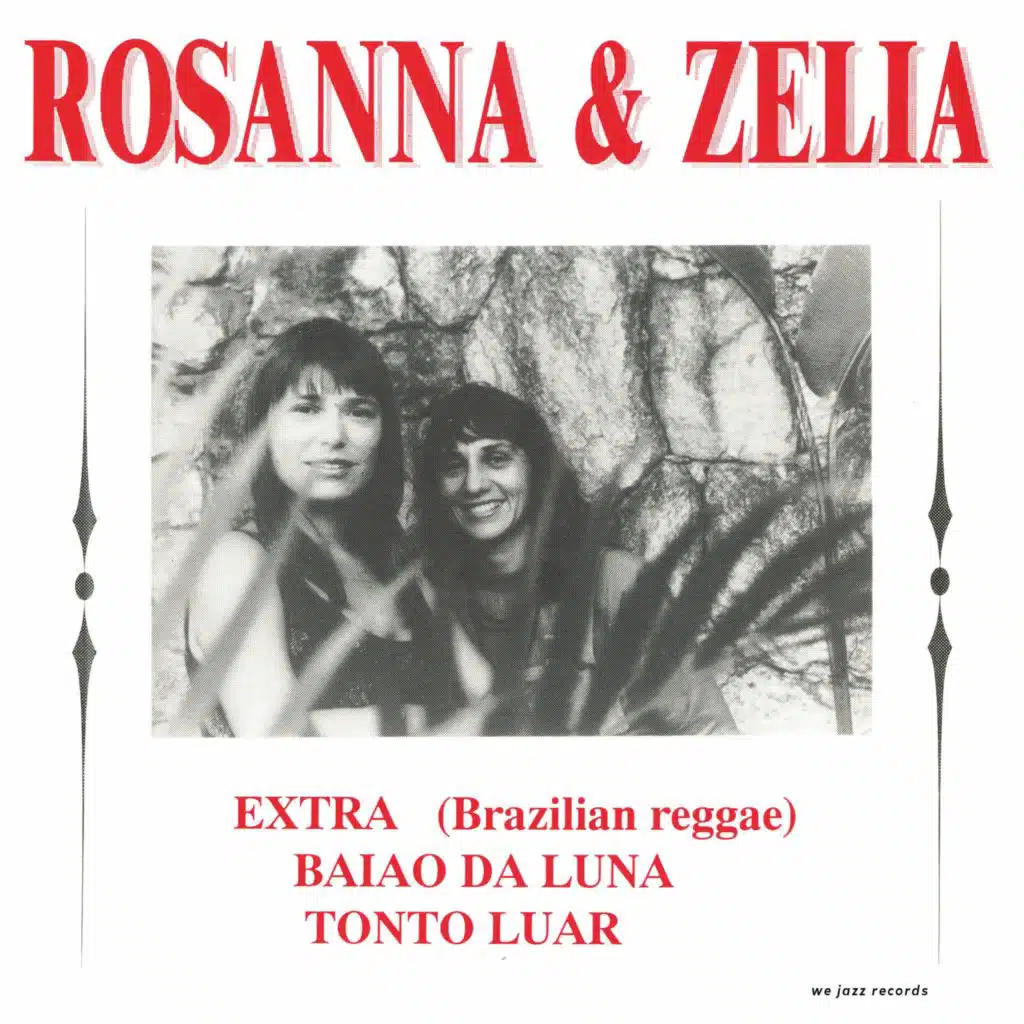 Rosanna & Zelia