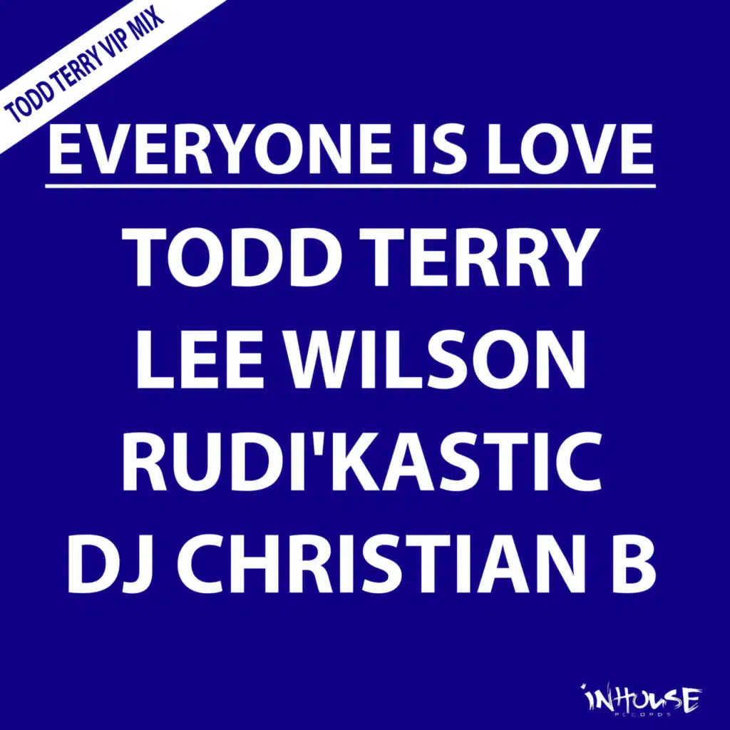 Todd Terry, Lee Wilson & DJ Christian B