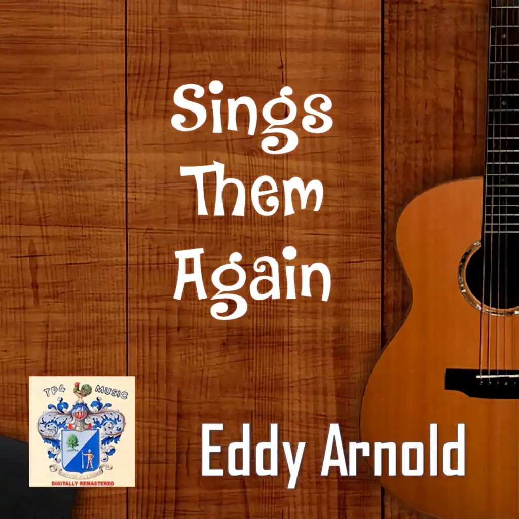 Eddy Arnold Sings Them Again