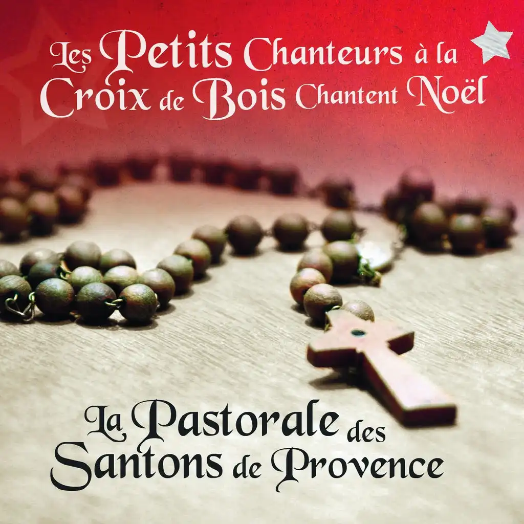 Les petits chanteurs à la croix de boix chantent "La pastorale des santons de Provence" (La pastorale des Santons de Provence)