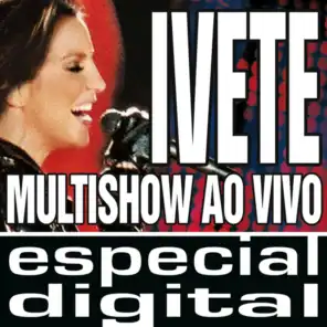 Multishow Ao Vivo - Ivete No Maracanã - Áudio Das 9 Faixas Exclusivas Do DVD