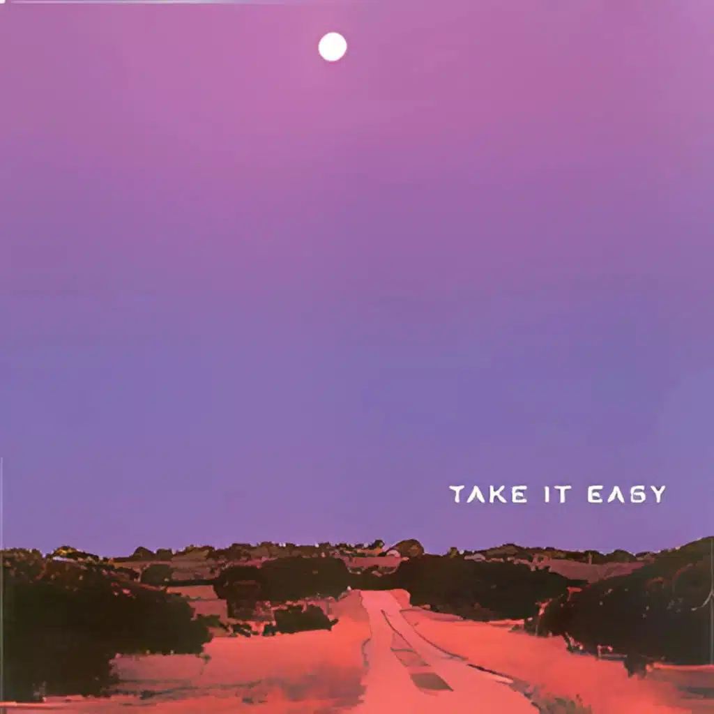 Take It Easy (Edited Version)