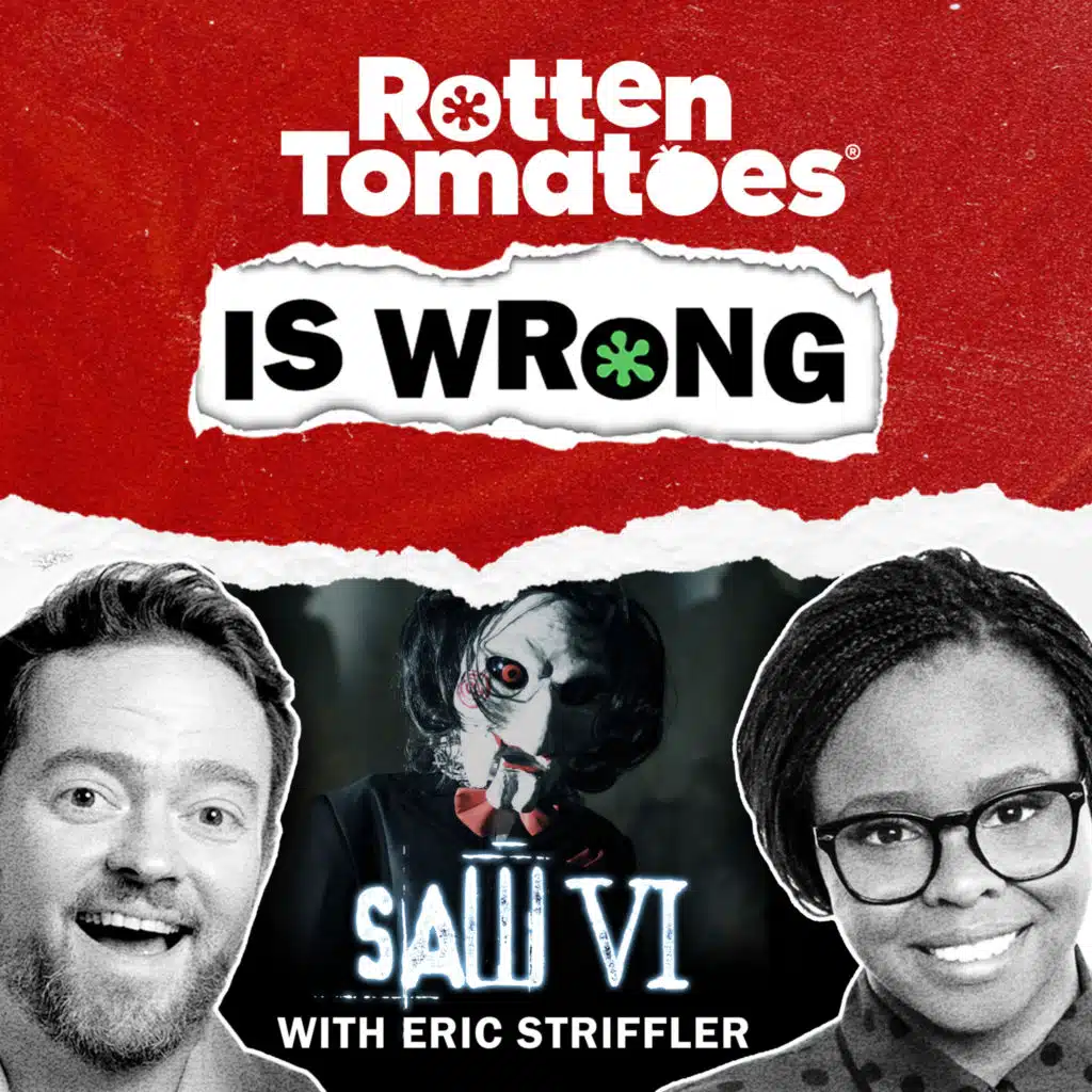 152: We're Wrong About... Saw VI (2009) with Eric Striffler