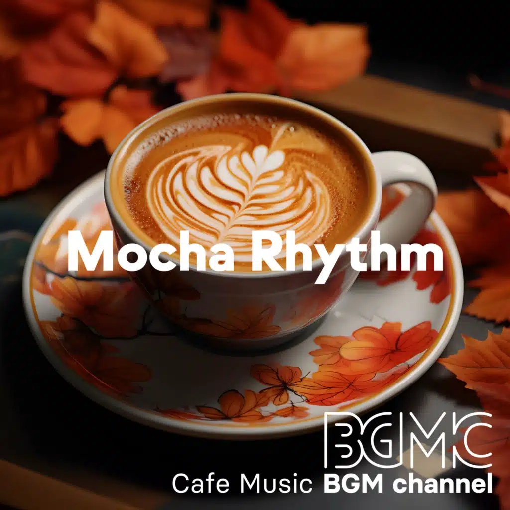 Mocha Rhythm