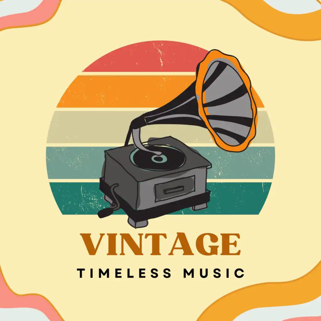 Vintage Timeless Music
