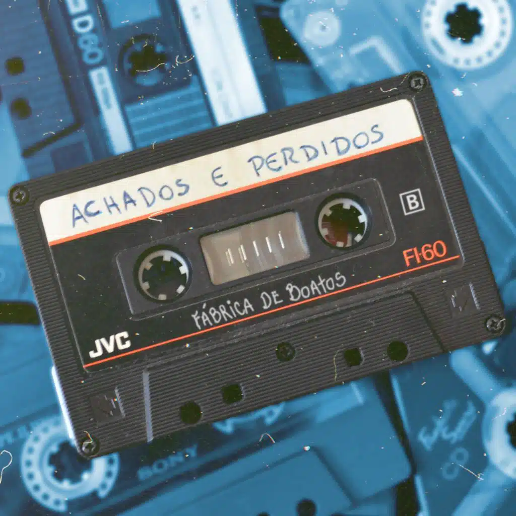 Achados & Perdidos - Lado B