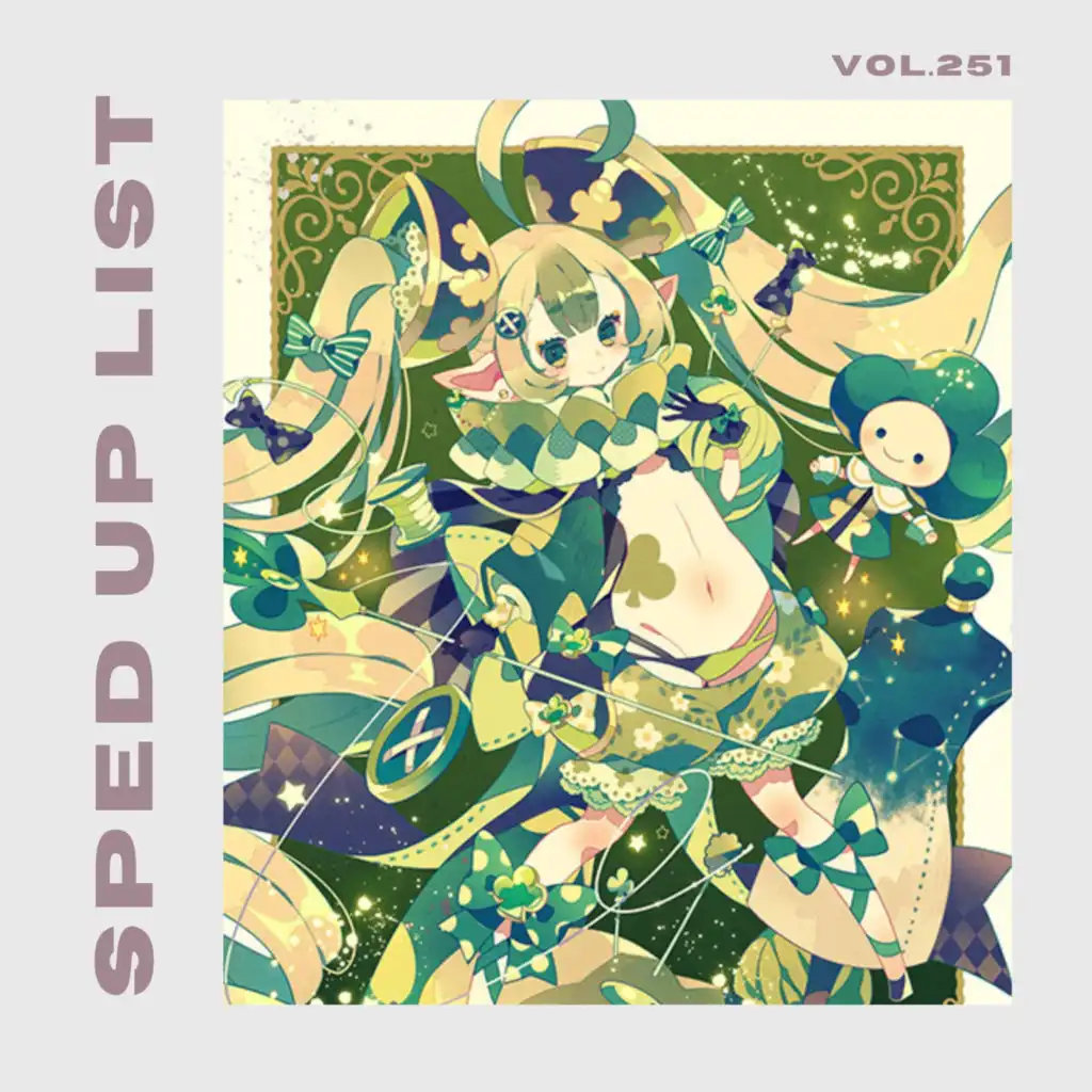 Sped Up List Vol.251 (sped up)