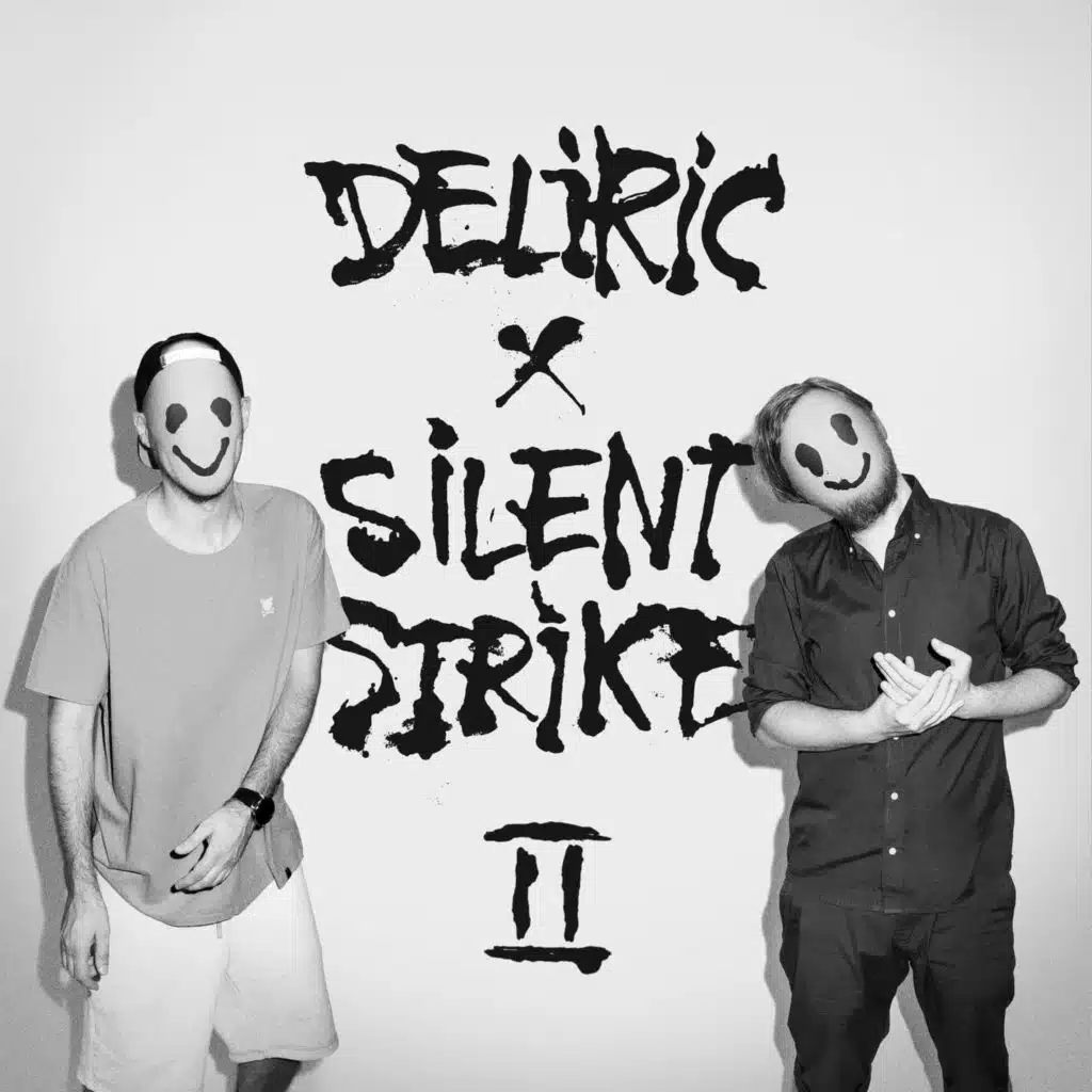 Deliric, Silent Strike & EMAA