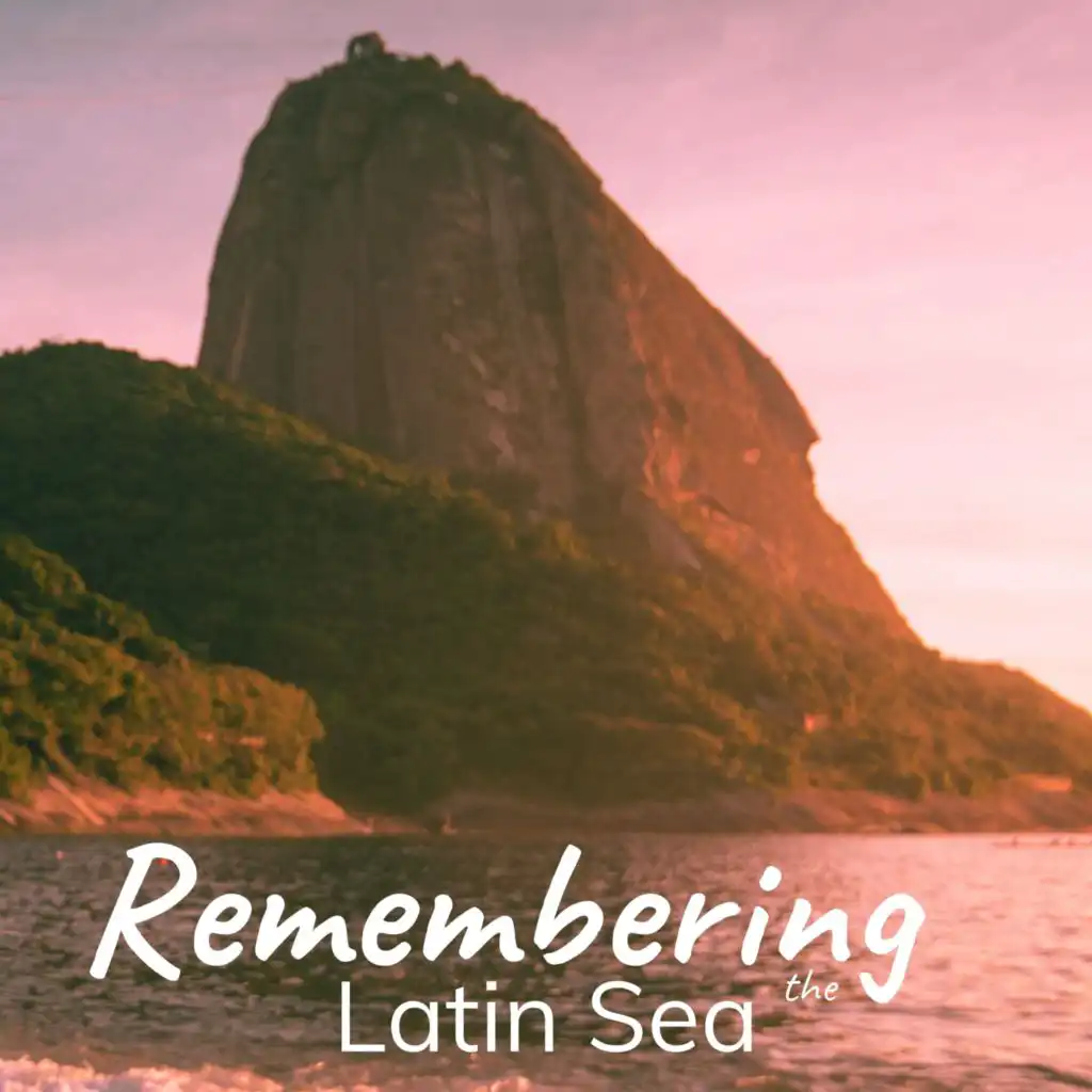 Remembering the Latin Sea