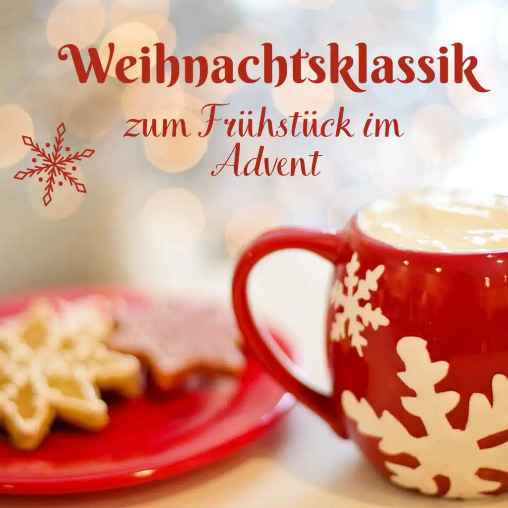 Weihnachtsklassik zum Frühstück im Advent
