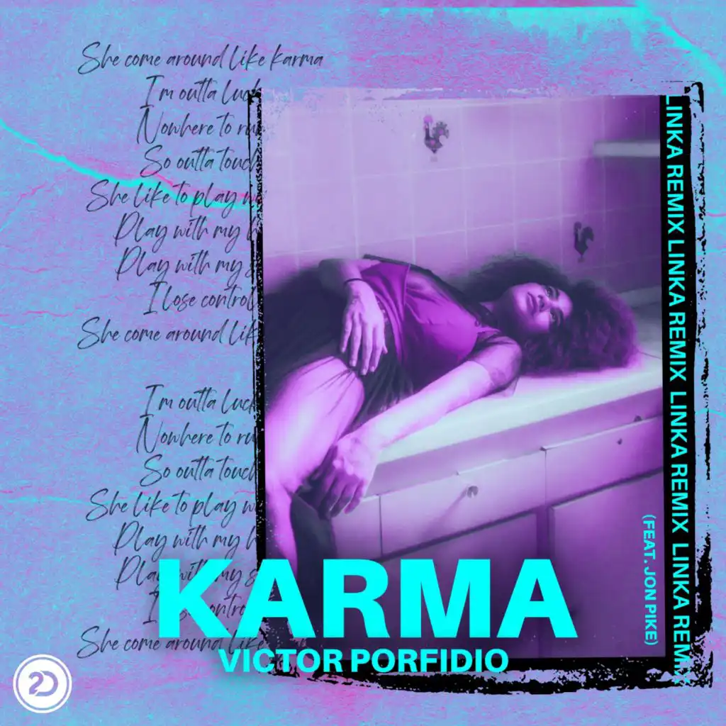Karma  (Linka Remix) [feat. Jon Pike]
