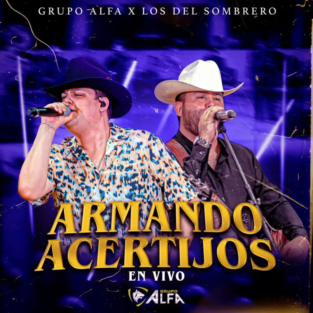 Grupo Alfa & Los Del Sombrero